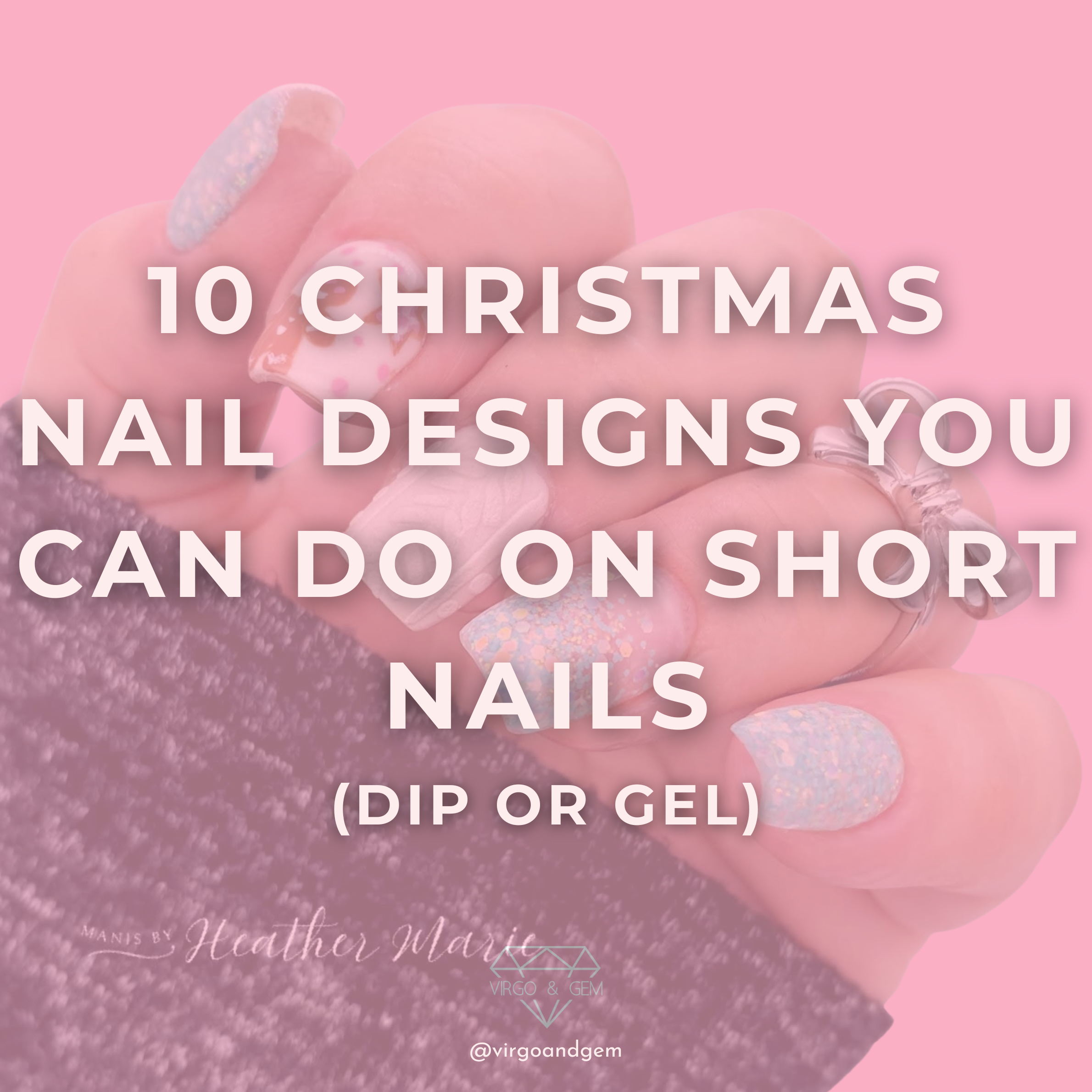 10 Christmas Nail Designs You Can Do on Short Nails (Dip or Gel)