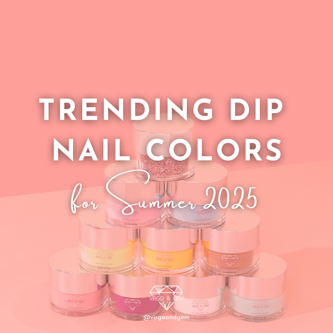 Trending Dip Nail Colors for Summer 2025