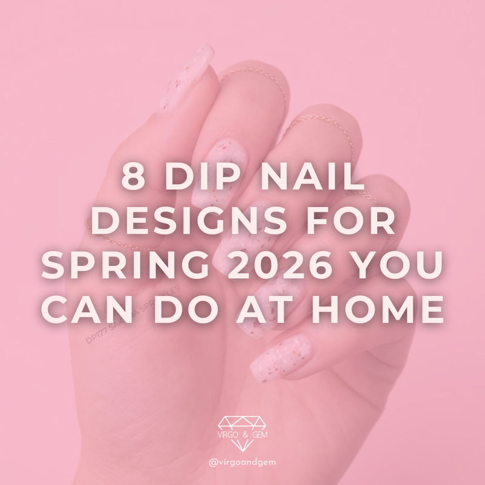 Spring Design 2026 8 Dip Nail Designs for Spring 2026 You Can Do at Home