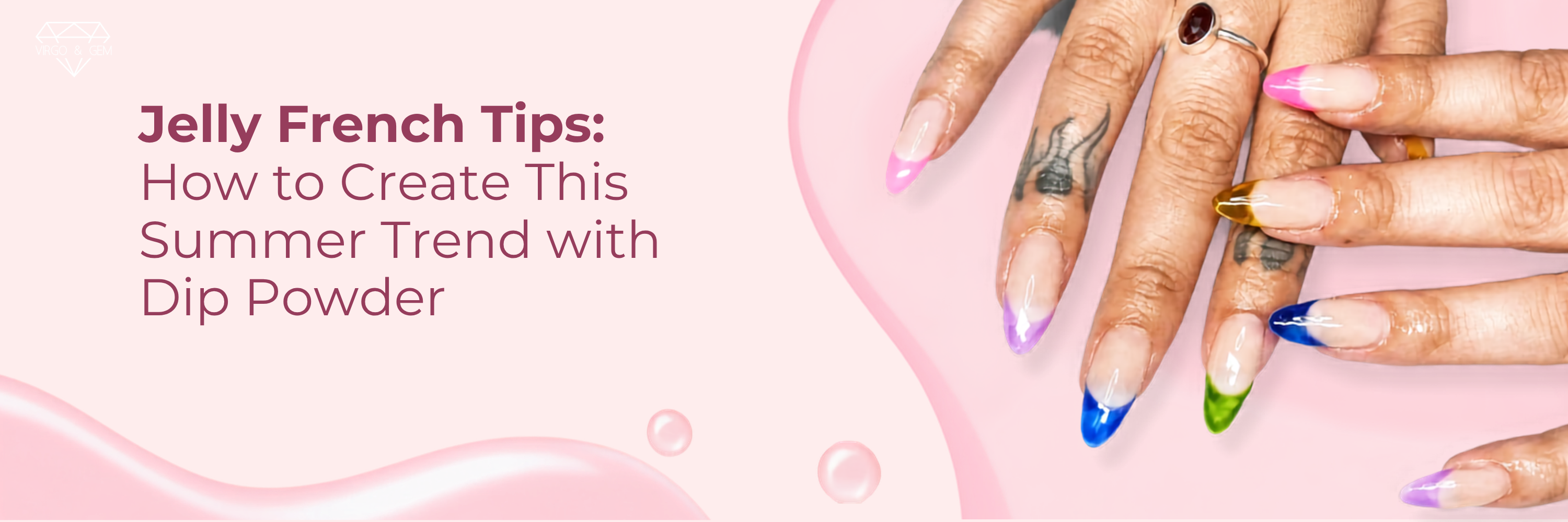 Jelly French Tips: How to Create This Summer Trend with Dip Powder